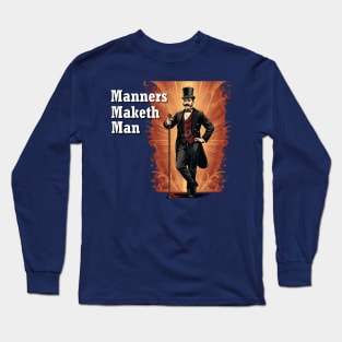 Manners Maketh Man Long Sleeve T-Shirt